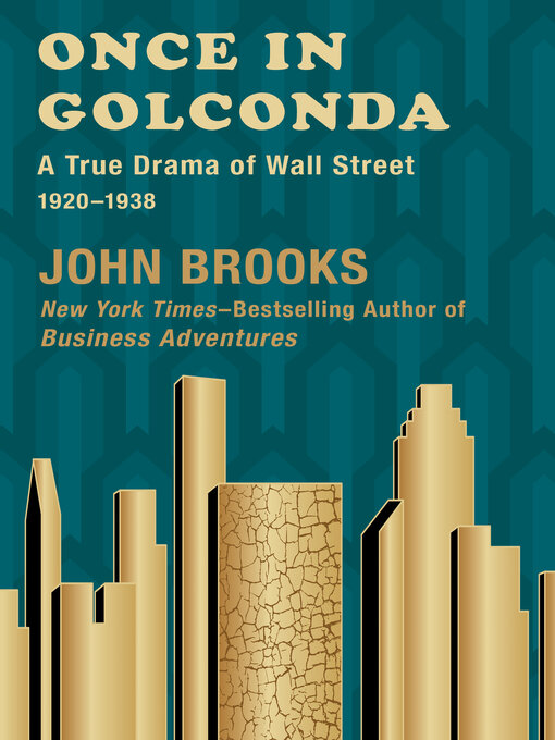Title details for Once in Golconda by John Brooks - Wait list